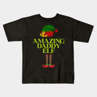 The Amazing Daddy Elf - Christmas Gift For Dad Kids T-Shirt